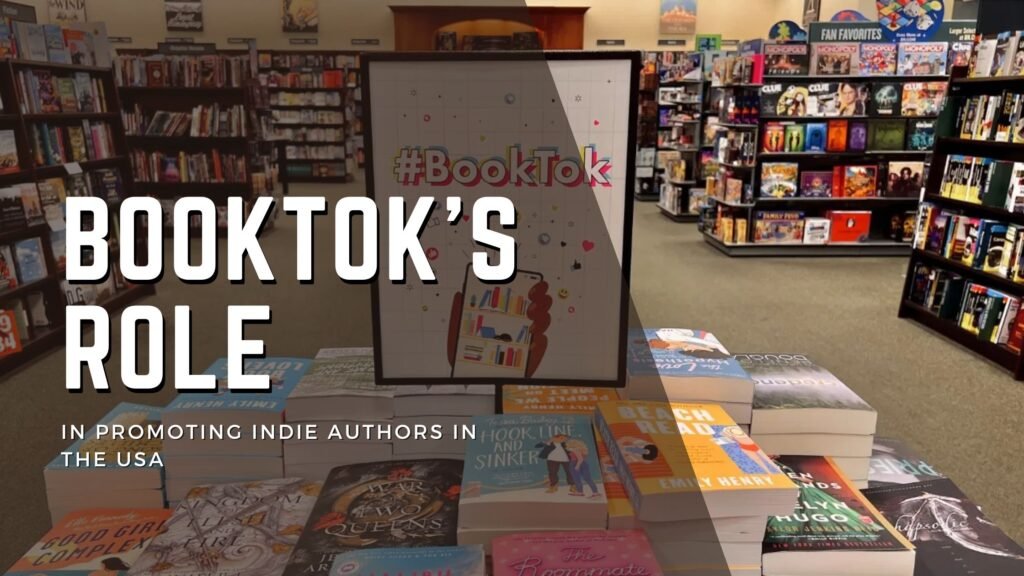 BookTok’s Role in Promoting Indie Authors in the USA